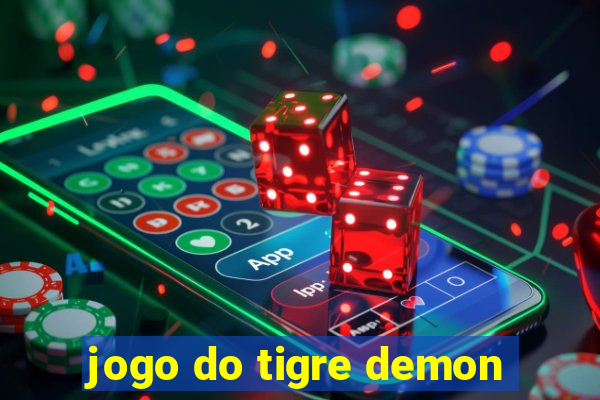 jogo do tigre demon